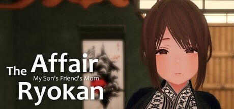 情事旅馆：我儿子的朋友的妈妈 The Affair Ryokan My Son’s Friend’s Mom